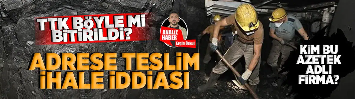 Adrese teslim ihale TTK'nın sonunu mu getirdi?