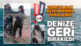 Zonguldak açıklarında yakalandı, denize geri bırakıldı