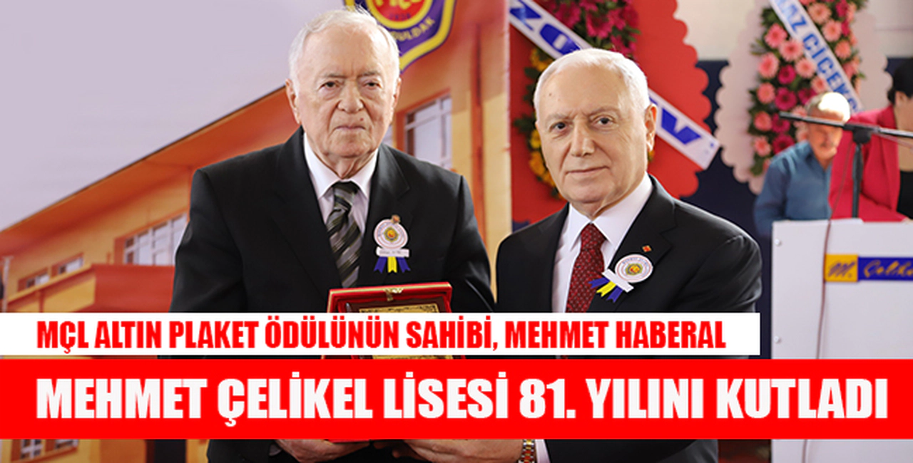 Mehmet Çelikel Lisesi 81 Yaşında...