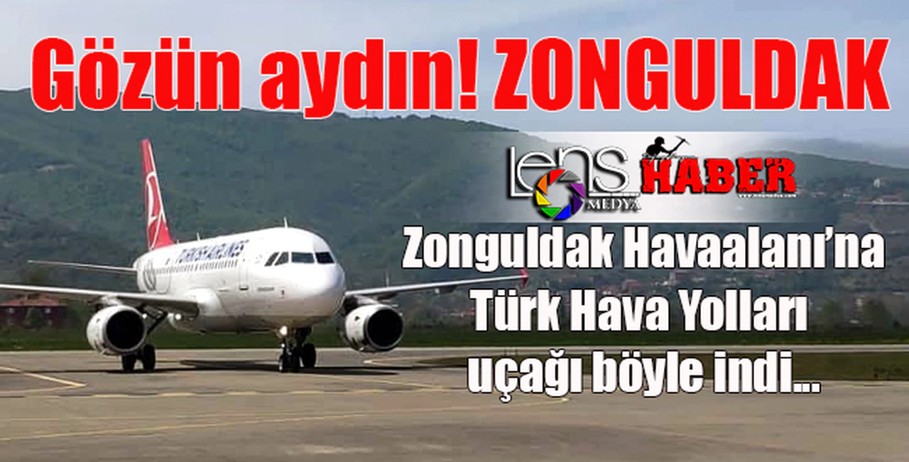 Gözün aydın! Zonguldak...