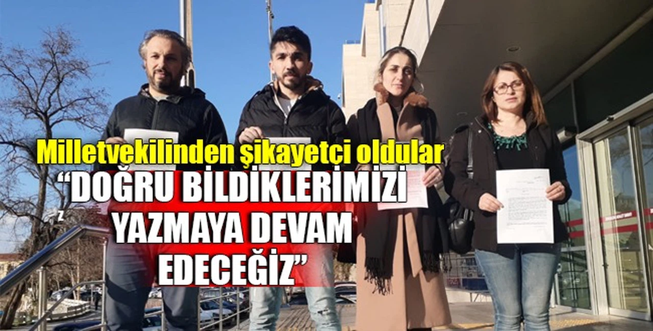 MİLLETVEKİLİNDEN ŞİKAYETÇİ OLDULAR
