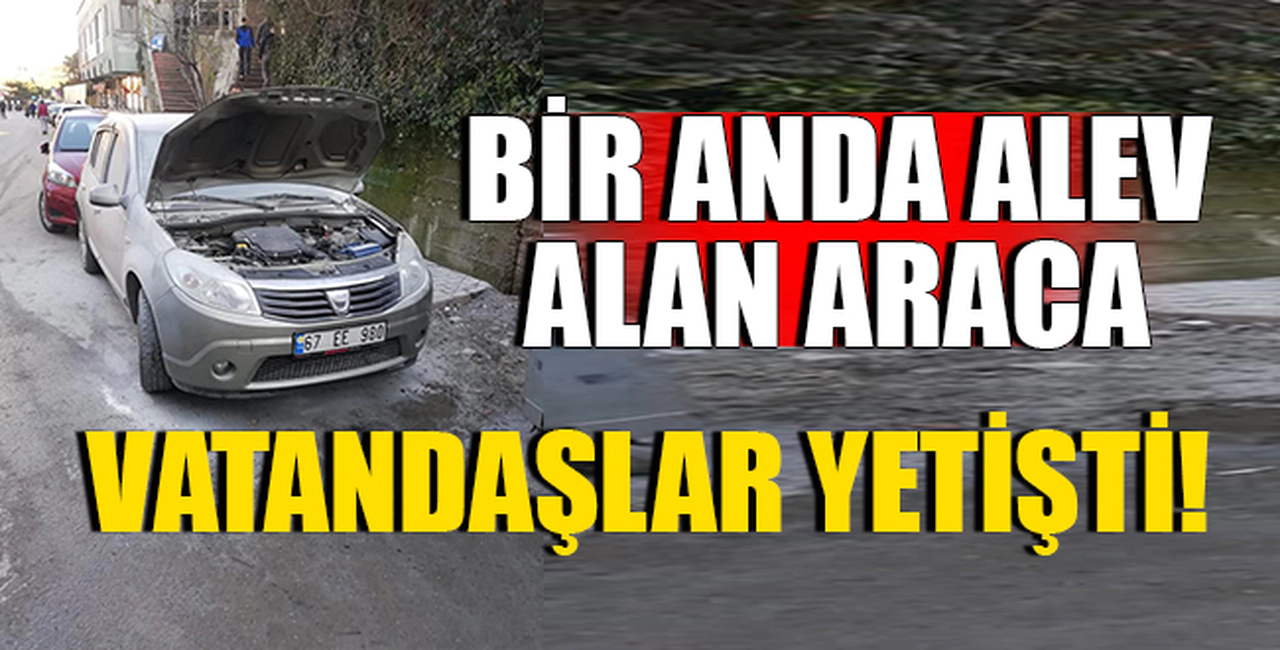 BİR ANDA ALEV ALDI!