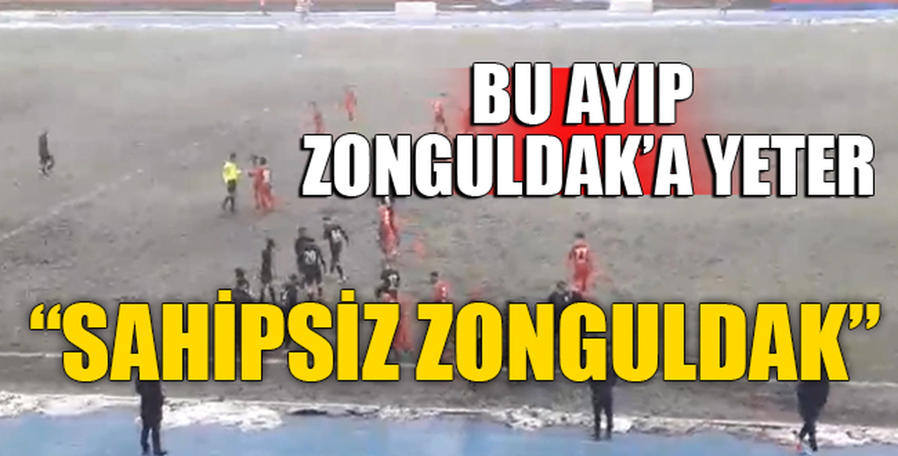 "SAHİPSİZ ZONGULDAK"