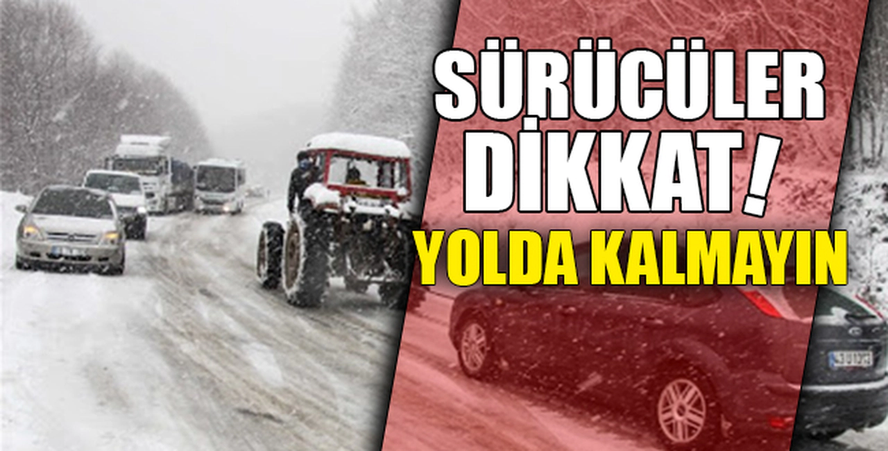 DİKKAT! YOLDA KALMAYIN