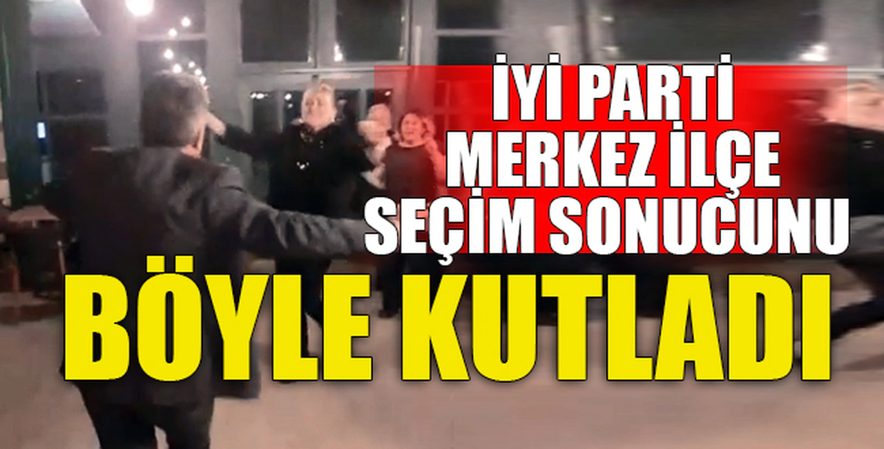 İYİ PARTİ ZONGULDAK MERKEZ İLÇE SEÇİM SONUCUNU BÖYLE KUTLADI
