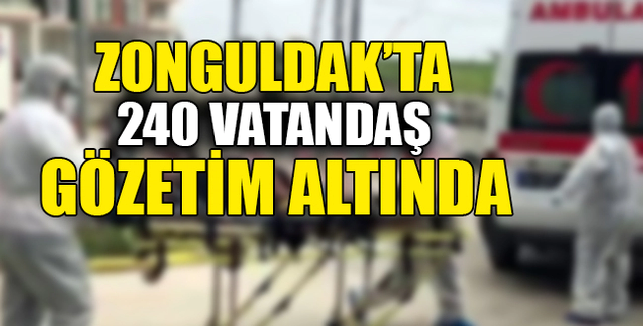 240 VATANDAŞ GÖZETİM ALTINDA
