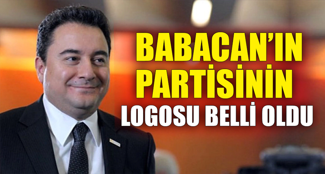 BABACAN'IN PARTİSİNİN LOGOSU BELLİ OLDU...
