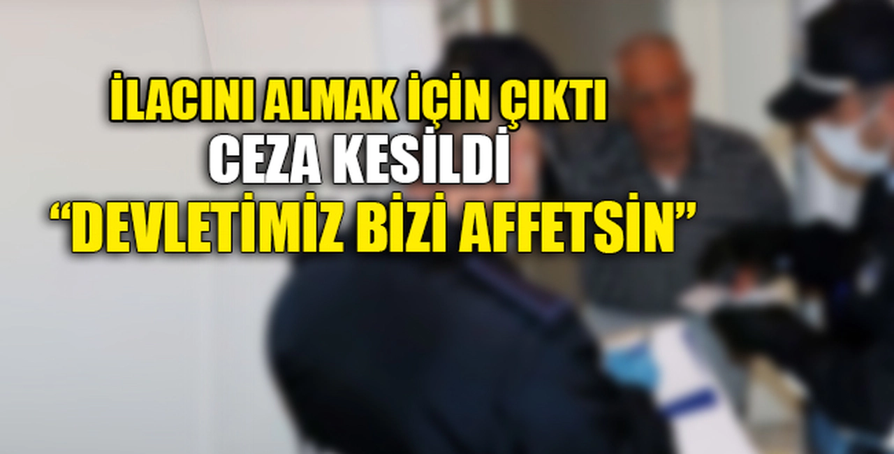 "DEVLETİMİZ BİZİ AFFETSİN"