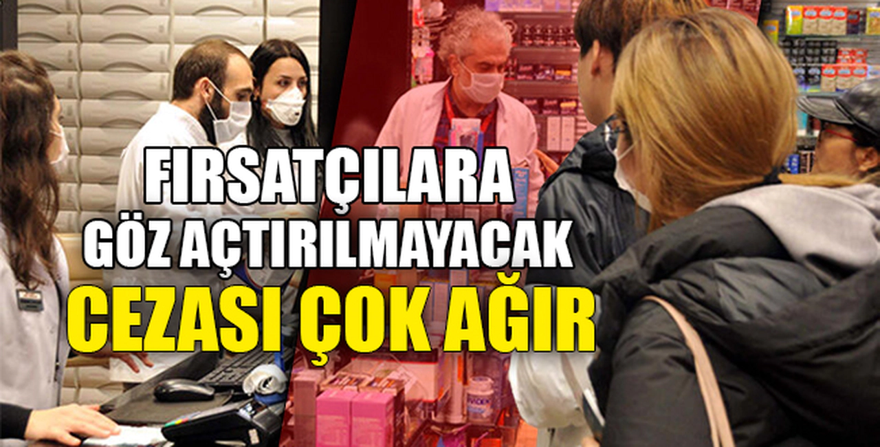 "FIRSATÇILARA GÖZ AÇTIRMAYACAĞIZ"
