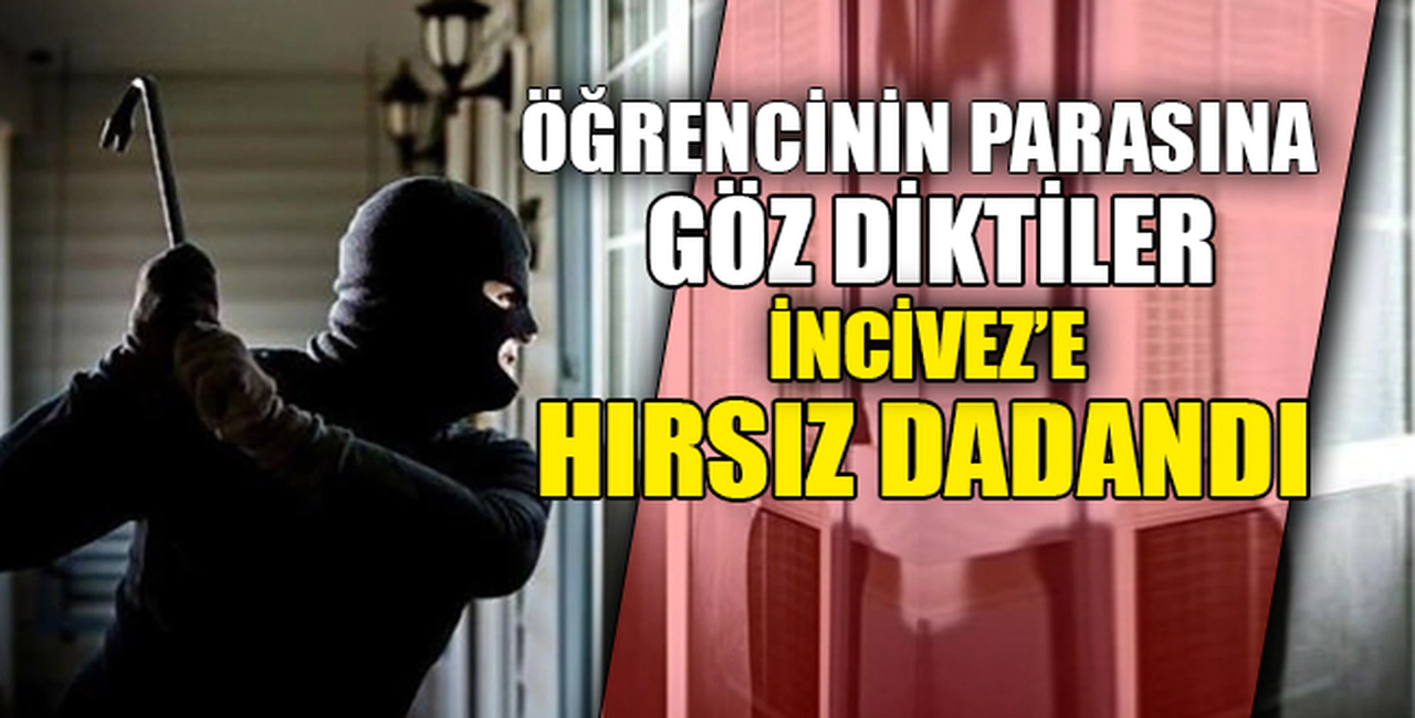 ÖĞRENCİNİN PARASINA GÖZ DİKTİLER