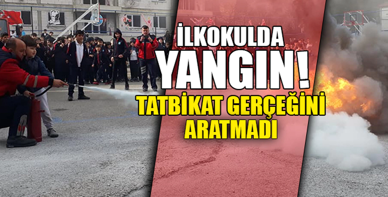 İLKOKULDA YANGIN TATBİKATI