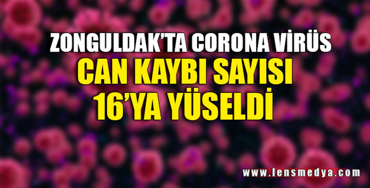 CAN KAYBI SAYISI 16'YA YÜKSELDİ