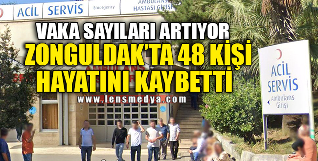 ZONGULDAK'TA 48 KİŞİ HAYATINI KAYBETTİ