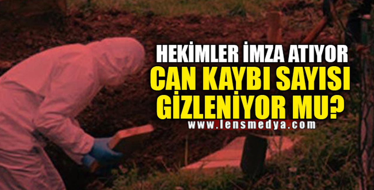CAN KAYBI SAYISI GİZLENİYOR MU?