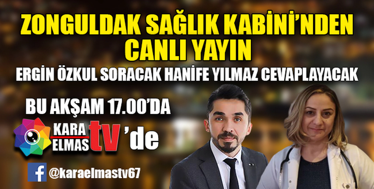 ZONGULDAK SAĞLIK KABİNİ'NDEN CANLI YAYIN