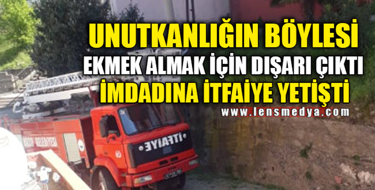 İMDADINA İTFAİYE YETİŞTİ