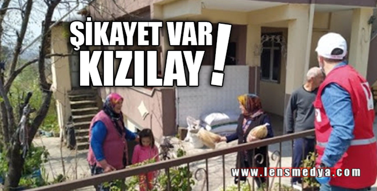 ŞİKAYET VAR KIZILAY!