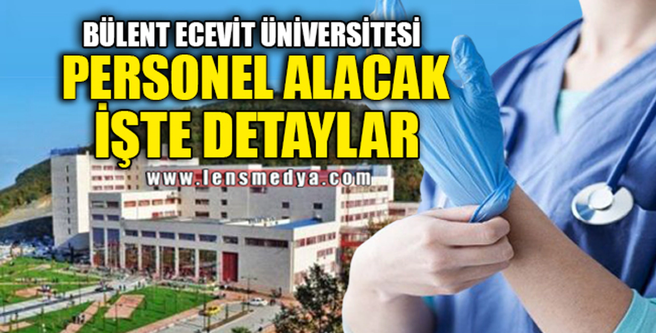 BÜLENT ECEVİT ÜNİVERSİTESİ PERSONEL ALACAK