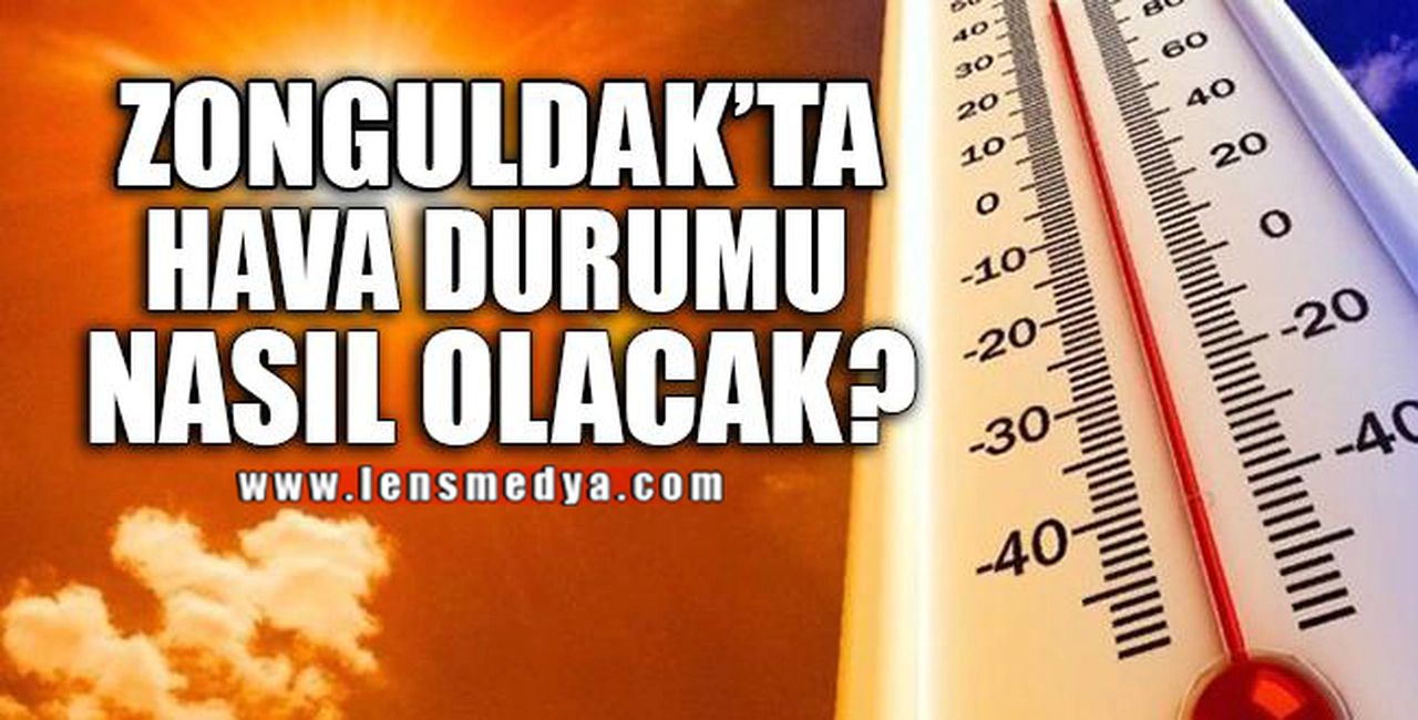 ZONGULDAK'TA HAVA DURUMU