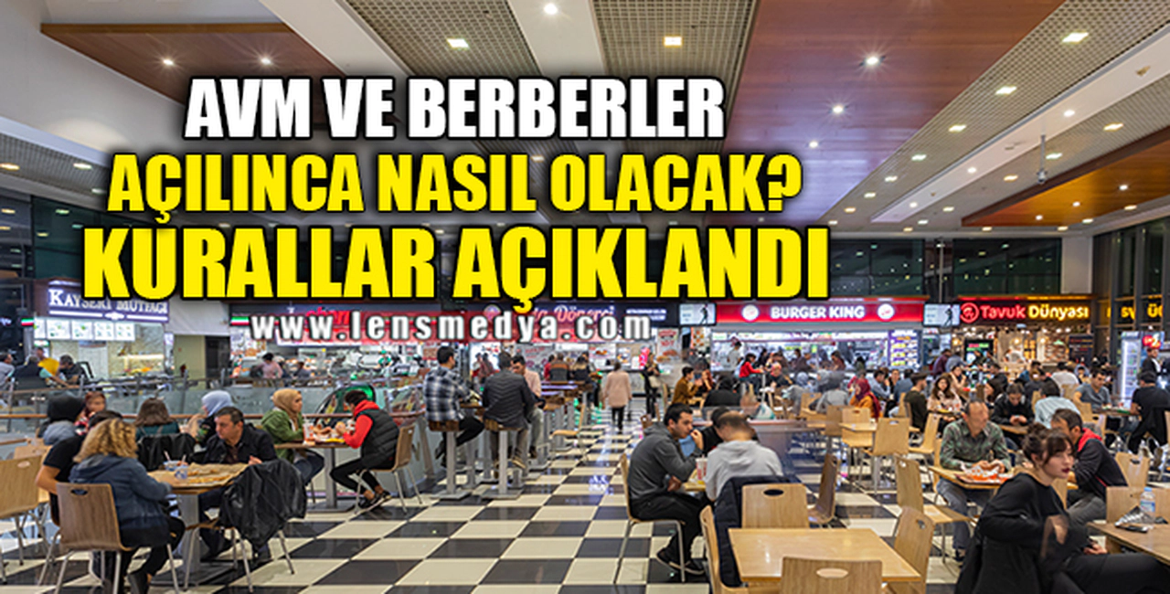 AVM VE BERBERLER AÇILINCA NE OLACAK?