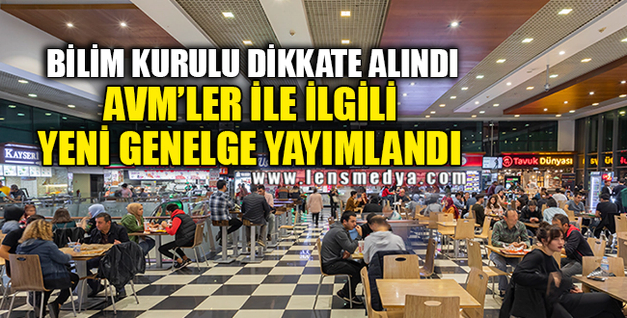 AVM'LER İLE İLGİLİ YENİ GENELGE
