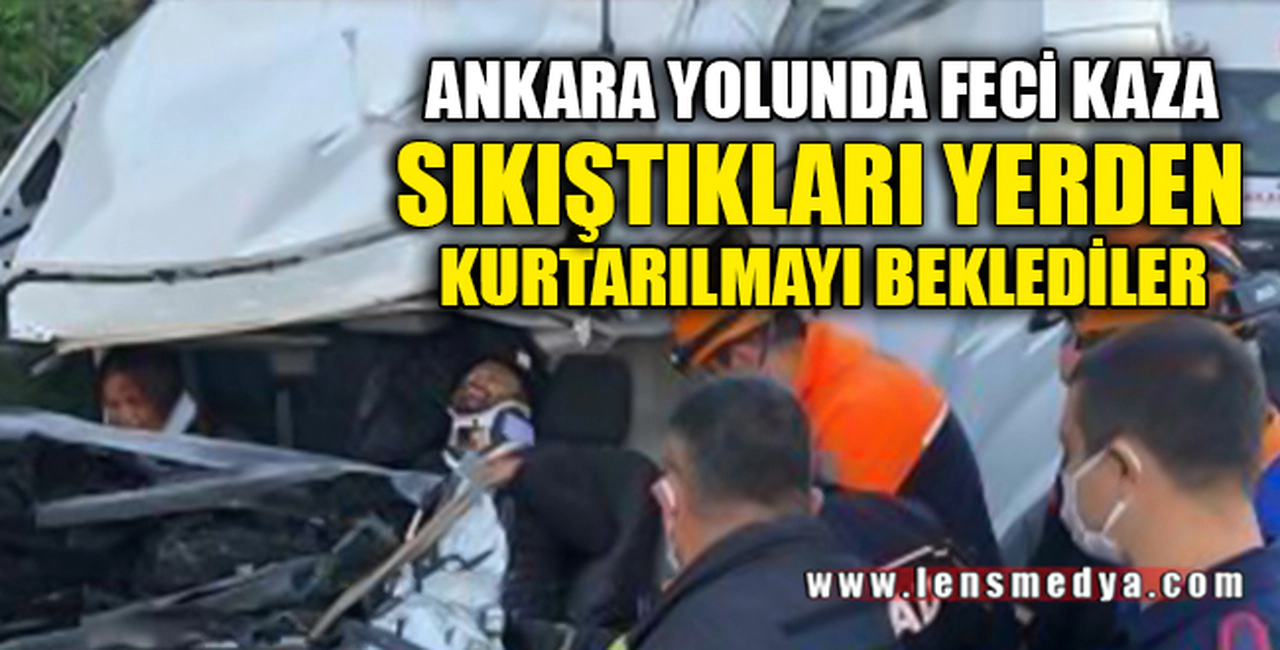 SIKIŞTIKLARI YERDEN KURTARILMAYI BEKLEDİLER