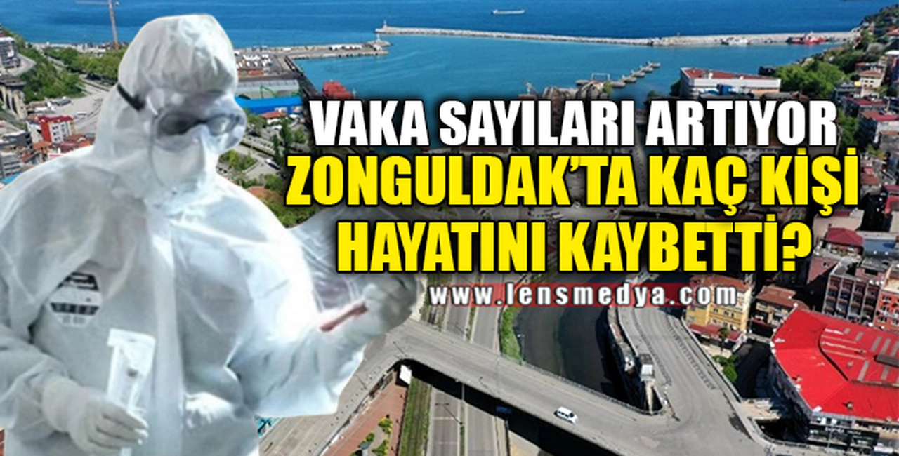 ZONGULDAK'TA KAÇ KİŞİ HAYATINI KAYBETTİ