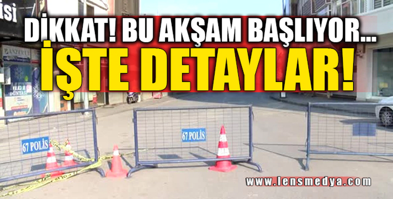 DİKKAT! BU AKŞAM BAŞLIYOR...