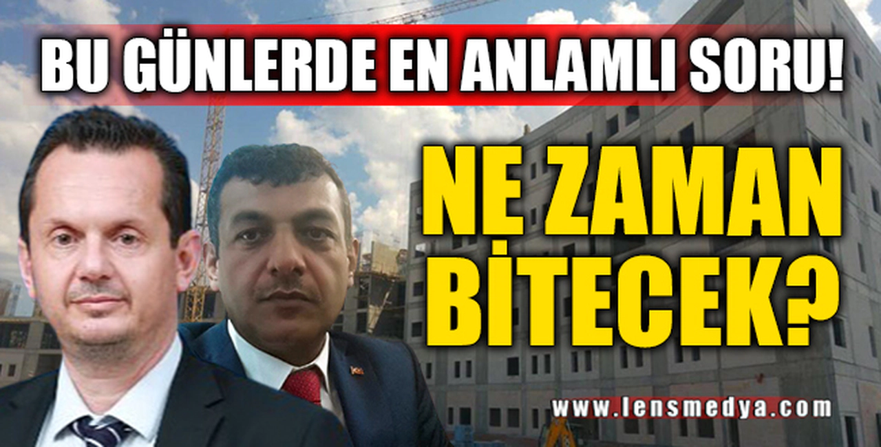"NE ZAMAN BİTECEK?"