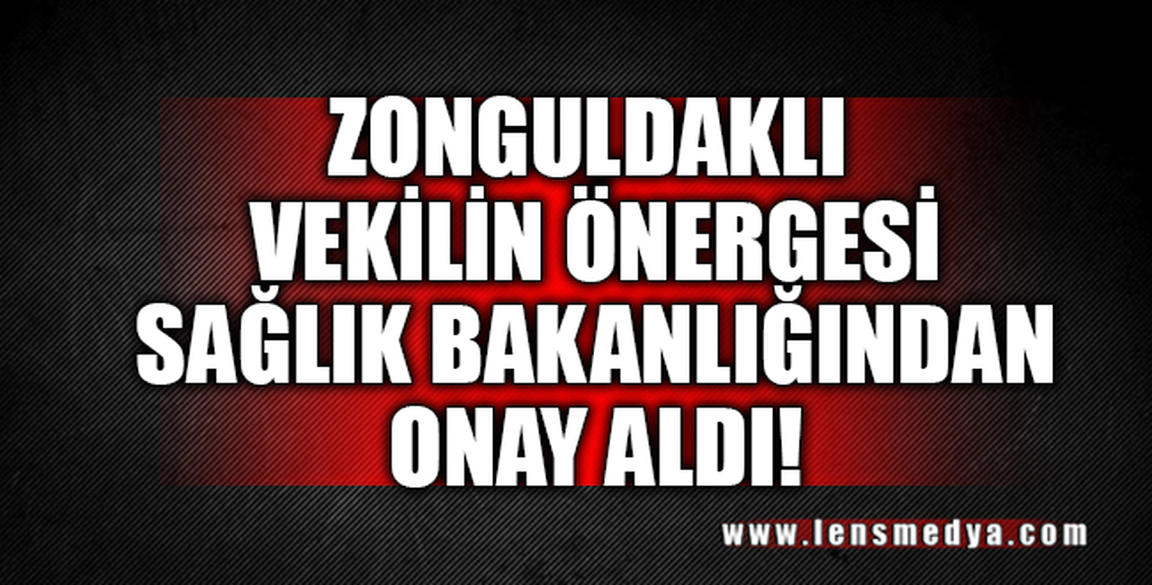 SAĞLIK BAKANI FAHRETTİN KOCA ONAY VERDİ