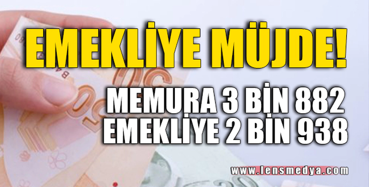 EMEKLİYE MÜJDE!