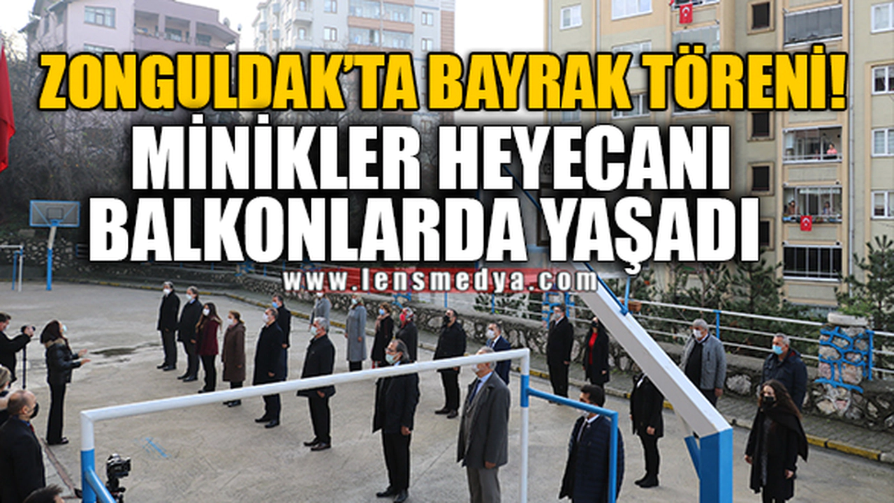 ZONGULDAK'TA BAYRAK TÖRENİ