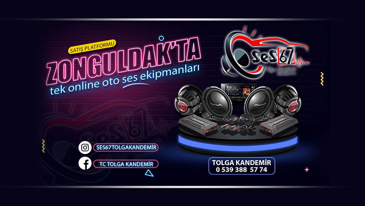 ZONGULDAK'IN TEK ONLİNE OTO SES EKİPMANLARI - SES 67