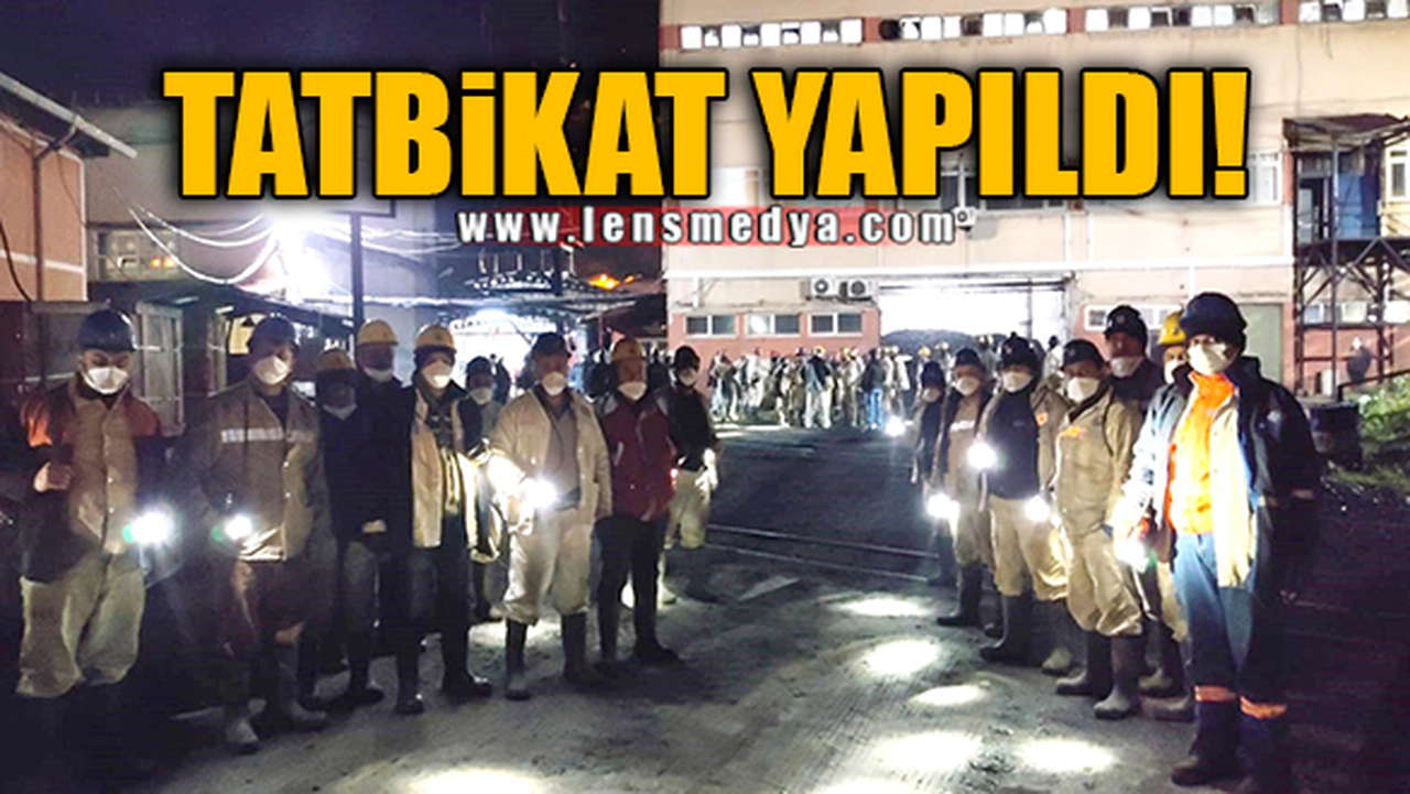TATBİKAT YAPILDI!