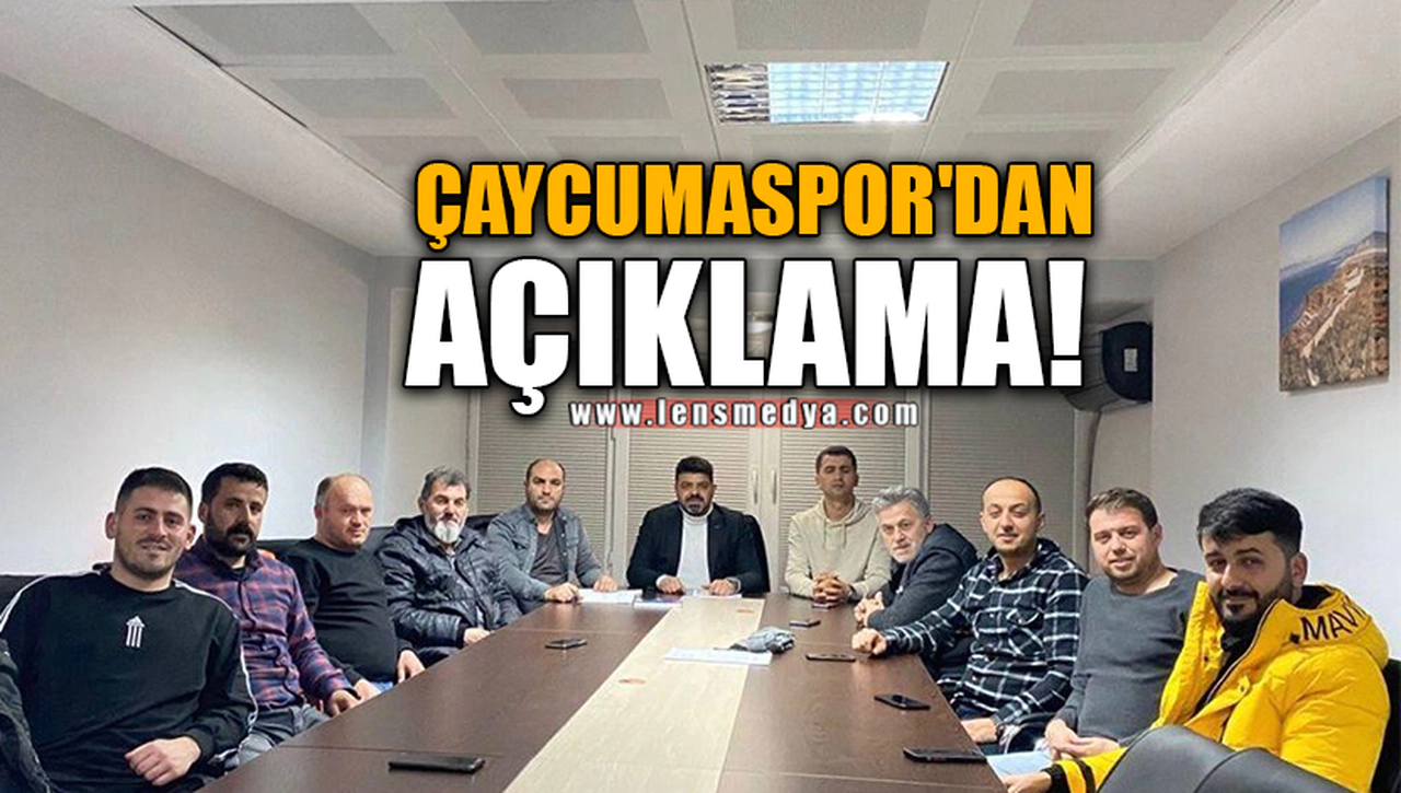 ÇAYCUMASPOR'DAN AÇIKLAMA!