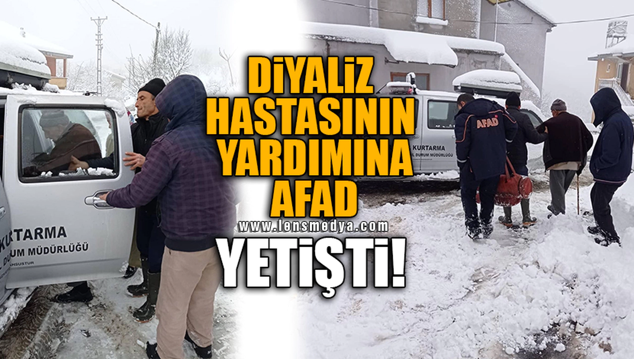 DİYALİZ HASTASININ YARDIMINA AFAD YETİŞTİ!