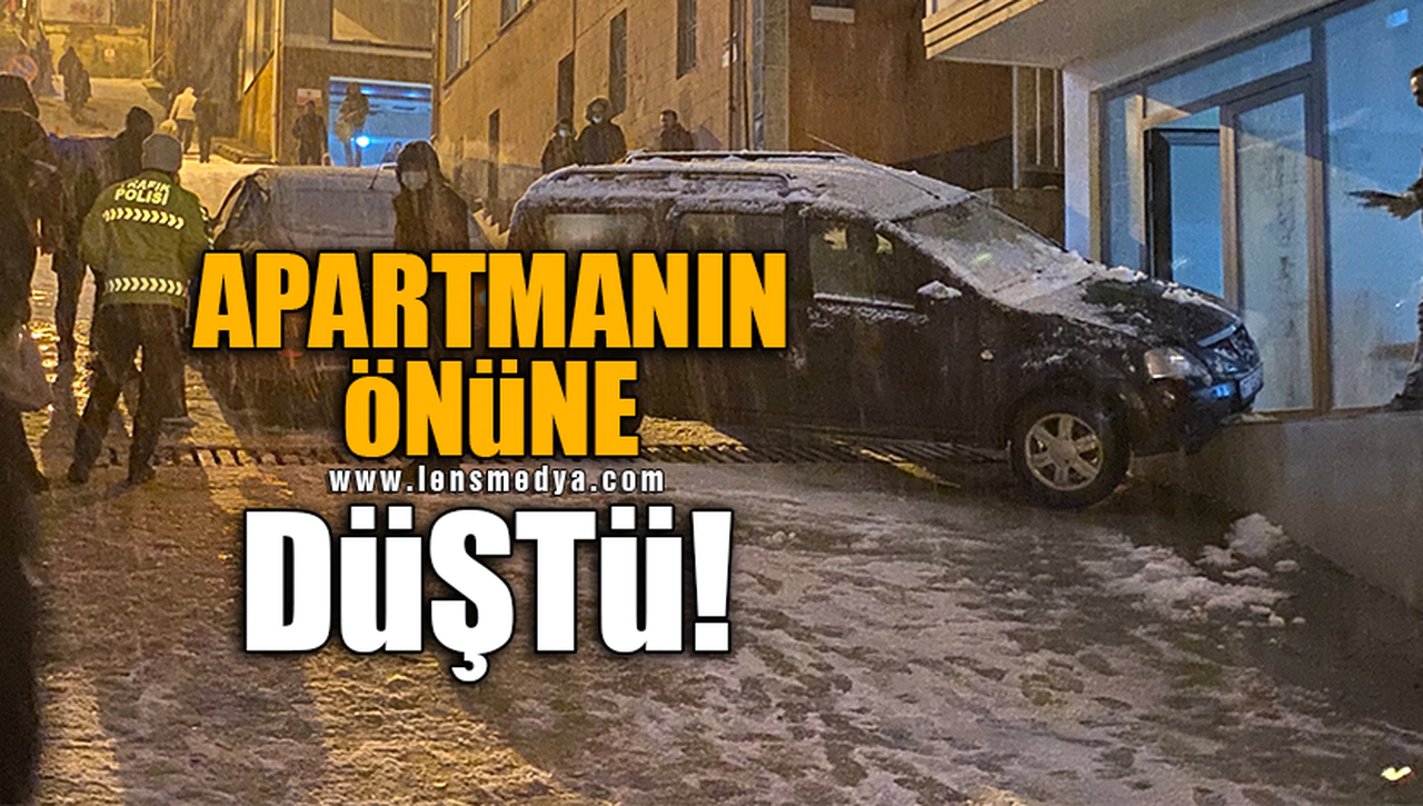 APARTMANIN ÖNÜNE DÜŞTÜ!