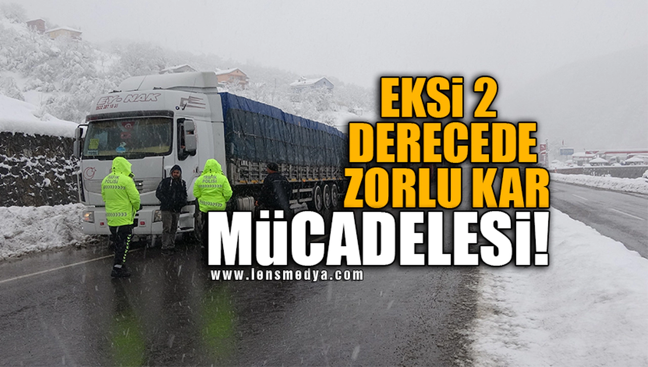 EKSİ 2 DERECEDE ZORLU KAR MÜCADELESİ!