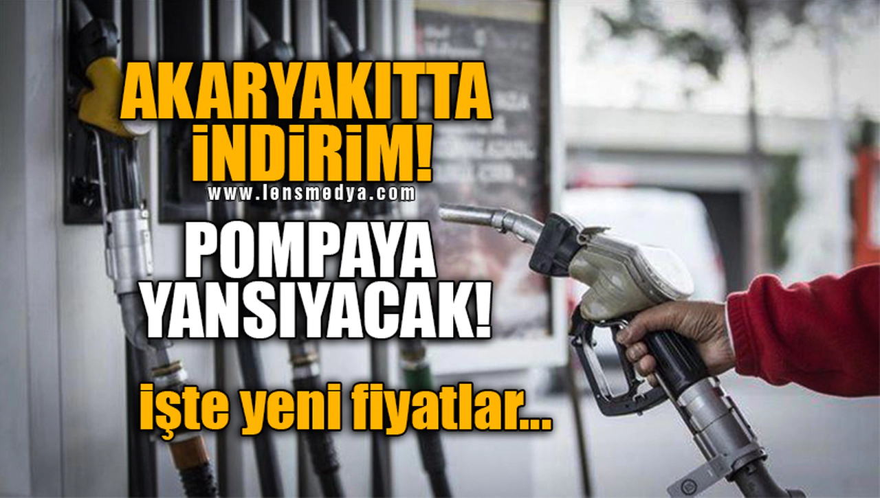AKARYAKITTA İNDİRİM! POMPAYA YANSIYACAK!