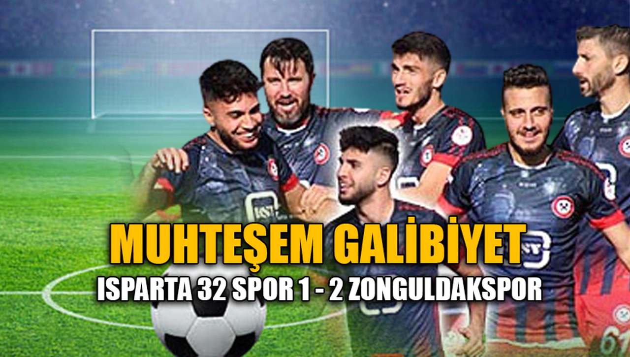 ISPARTA 32 SPOR 1 - 2 ZONGULDAK KÖMÜRSPOR