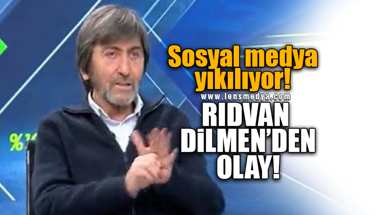 RIDVAN DİLMEN'DEN OLAY HAREKET!