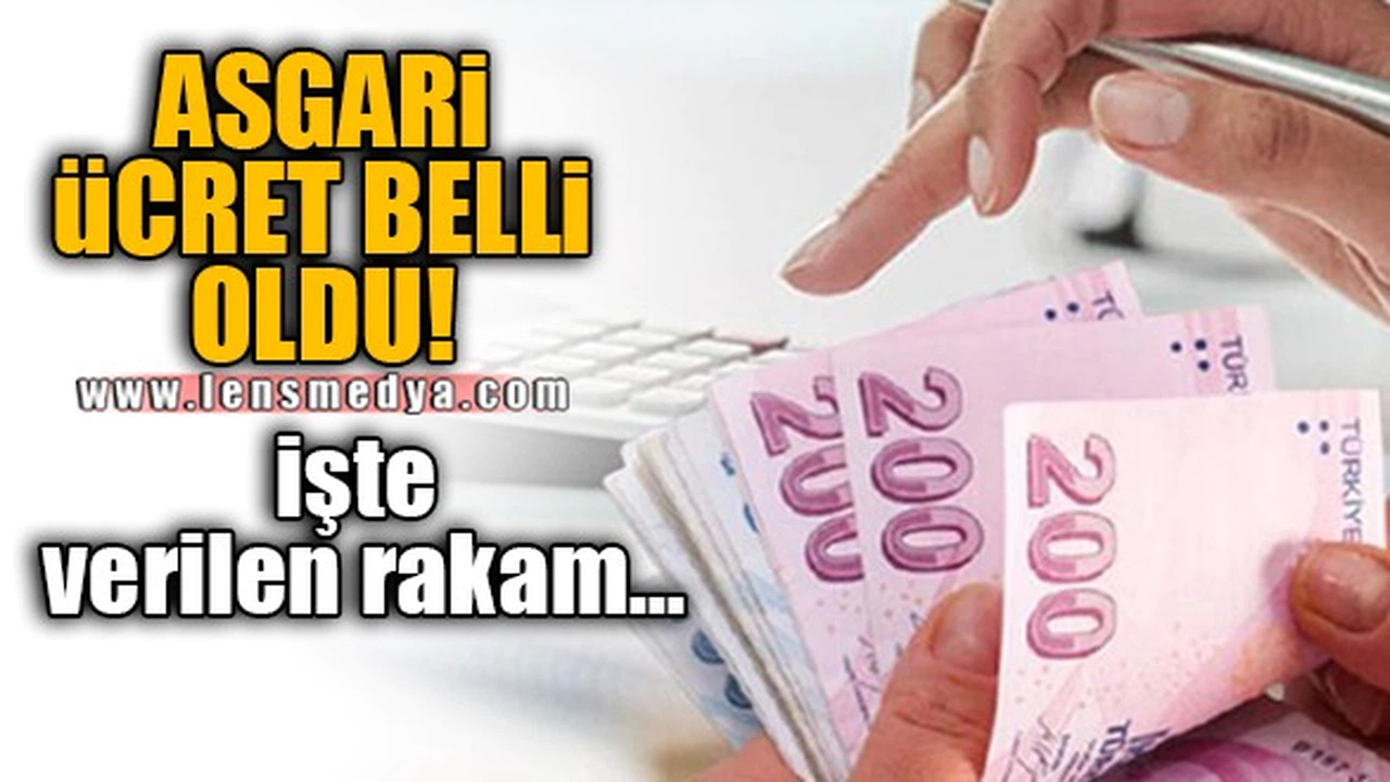 ASGARİ ÜCRET BELLİ OLDU! İŞTE VERİLEN RAKAM...