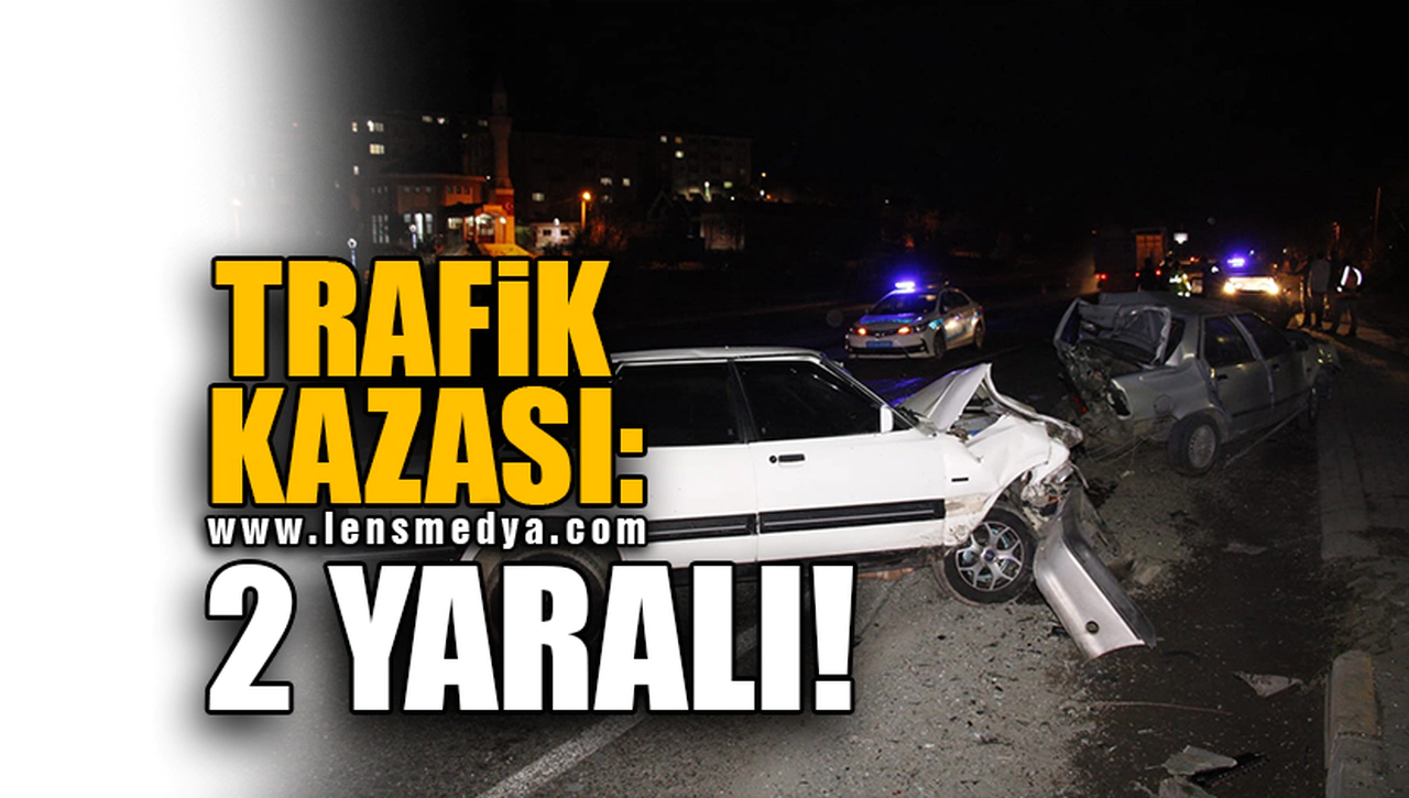 TRAFİK KAZASI: 2 YARALI!