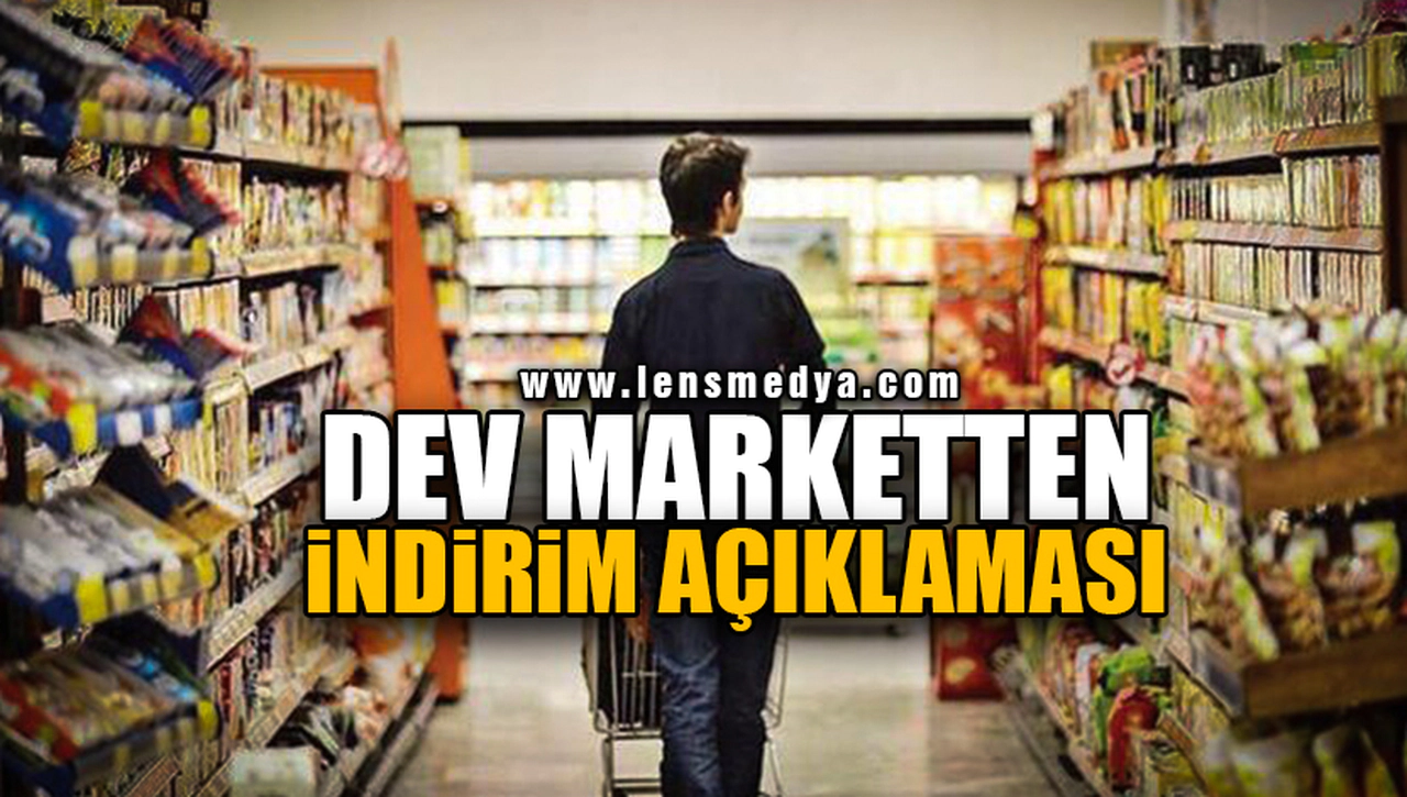 DEV MARKETTEN İNDİRİM AÇIKLAMASI!
