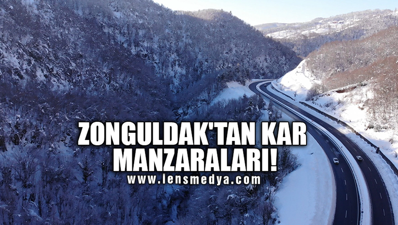 ZONGULDAK'TAN KAR MANZARALARI!