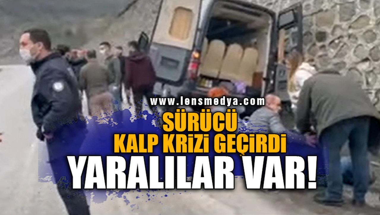 OTOBÜS SÜRÜCÜSÜ KALP KRİZİ GEÇİRDİ! YARALILAR VAR