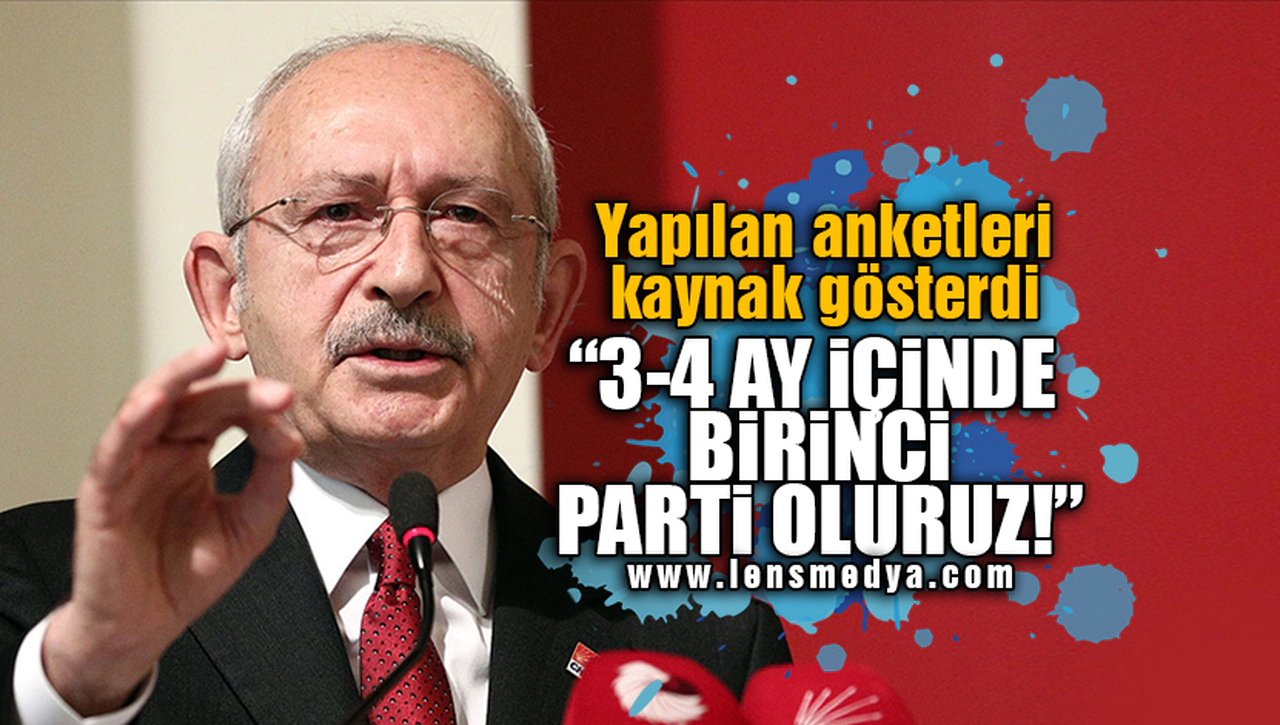 3-4 AYA BİRİNCİ PARTİ OLURUZ!