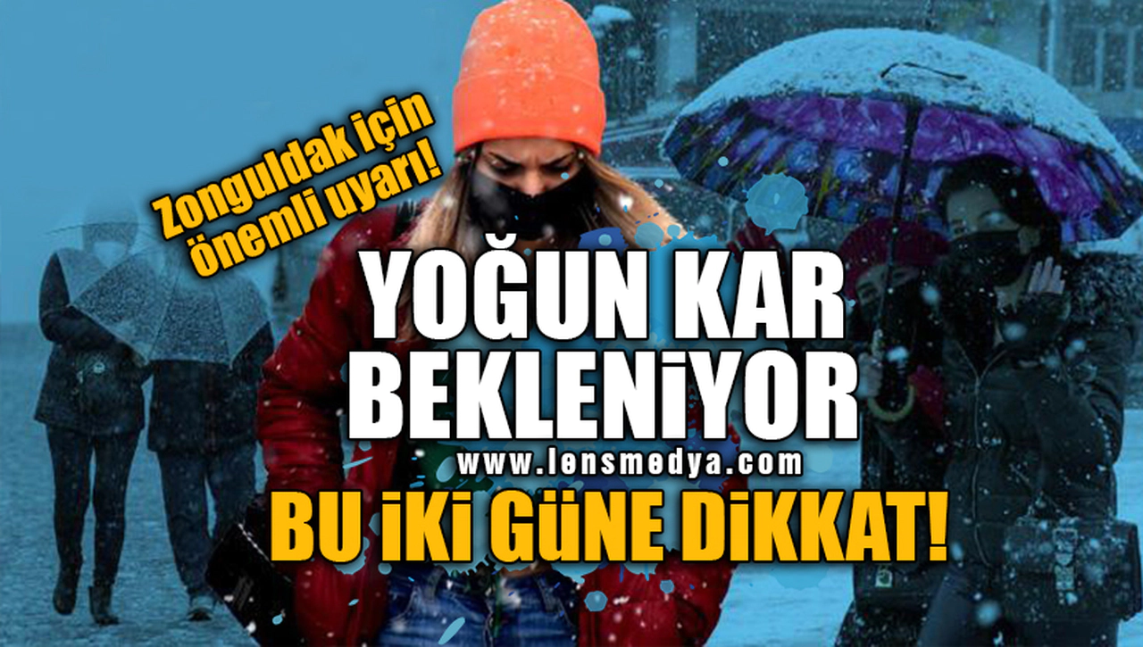 YOĞUN KAR UYARISI!