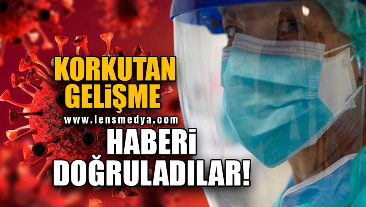 HABERİ DOĞRULADILAR!