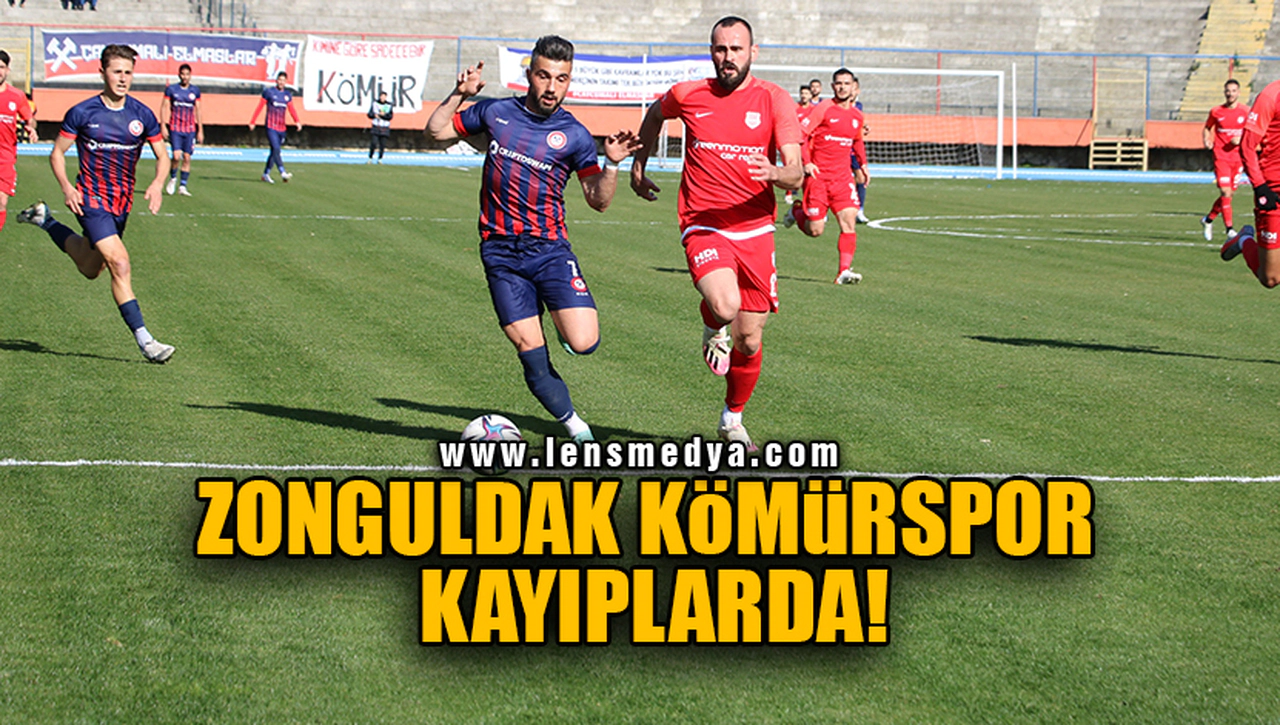 ZONGULDAK KÖMÜRSPOR KAYIPLARDA!